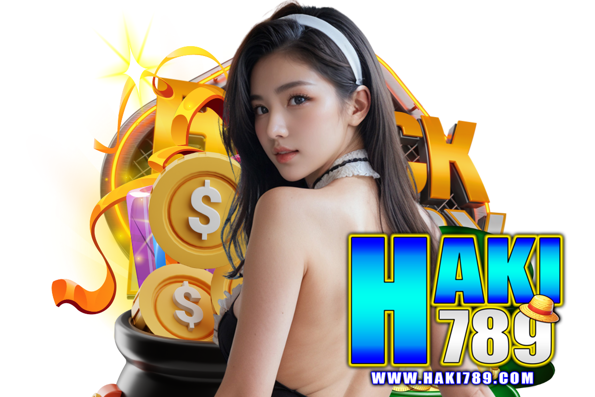 haki789 สมัคร